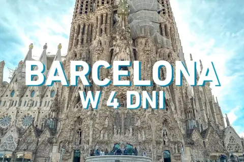 Majestatyczna Sagrada Familia w Barcelonie, symbol miasta. Planujesz zwiedzanie Barcelony i okolic w 4 dni?