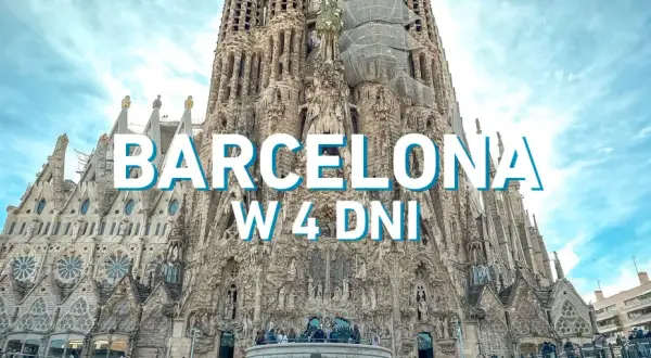 Majestatyczna Sagrada Familia w Barcelonie, symbol miasta. Planujesz zwiedzanie Barcelony i okolic w 4 dni?