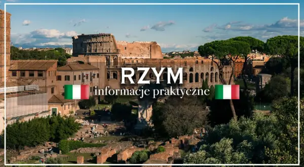 Koloseum i Forum Romanum – zobacz, co zwiedzić w Rzymie. Praktyczne informacje dla turystów.